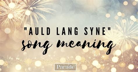 Auld Lang Syne Lyrics and Meaning