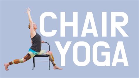 Chair yoga for body awareness