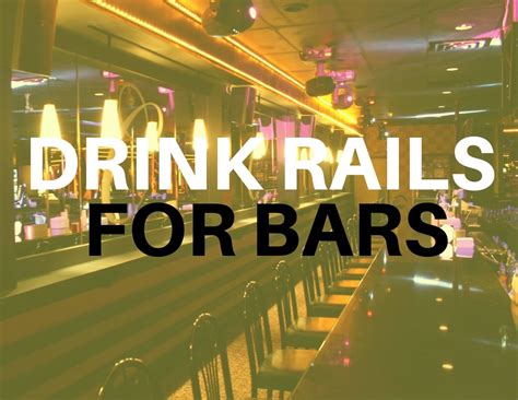 Rail Drinks Ideas