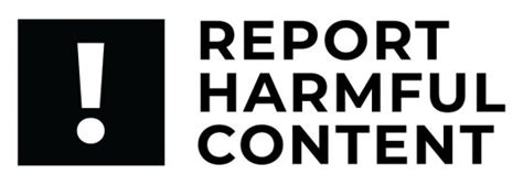 Reporting Harmful Content